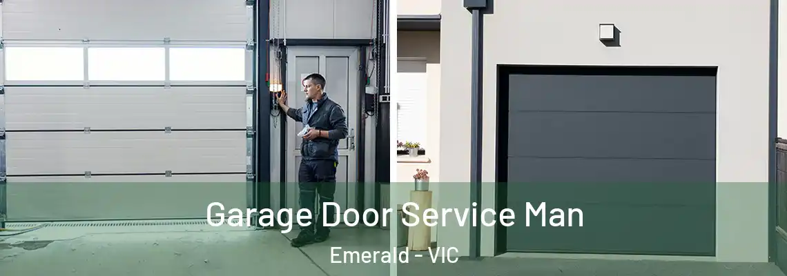 Garage Door Service Man Emerald - VIC