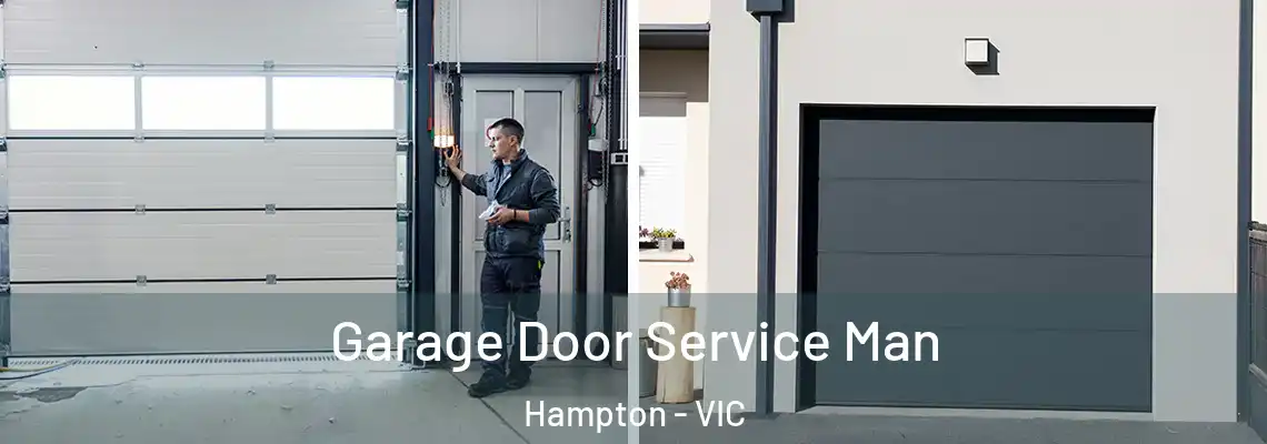 Garage Door Service Man Hampton - VIC