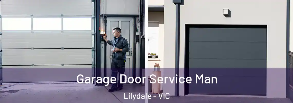 Garage Door Service Man Lilydale - VIC