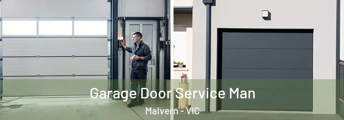  Garage Door Service Man Malvern - VIC