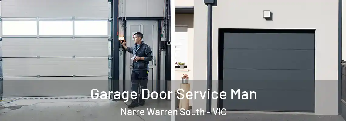 Garage Door Service Man Narre Warren South - VIC
