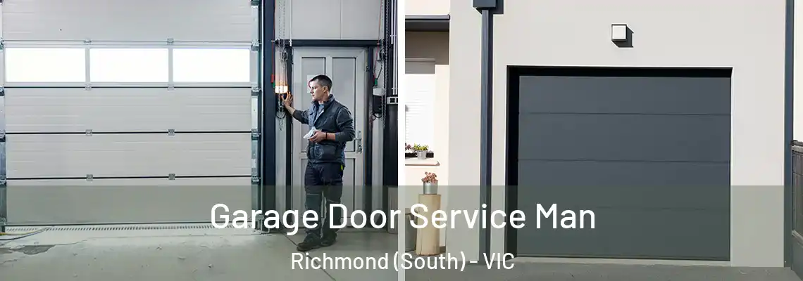 Garage Door Service Man Richmond (South) - VIC