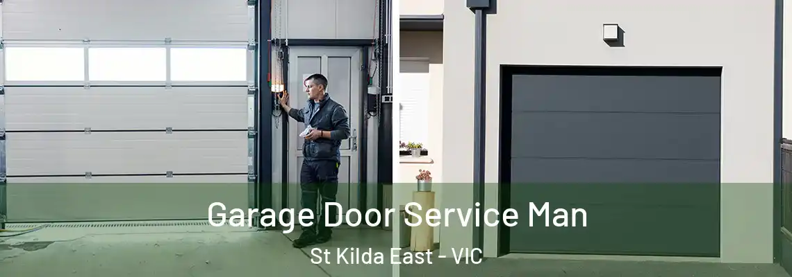  Garage Door Service Man St Kilda East - VIC