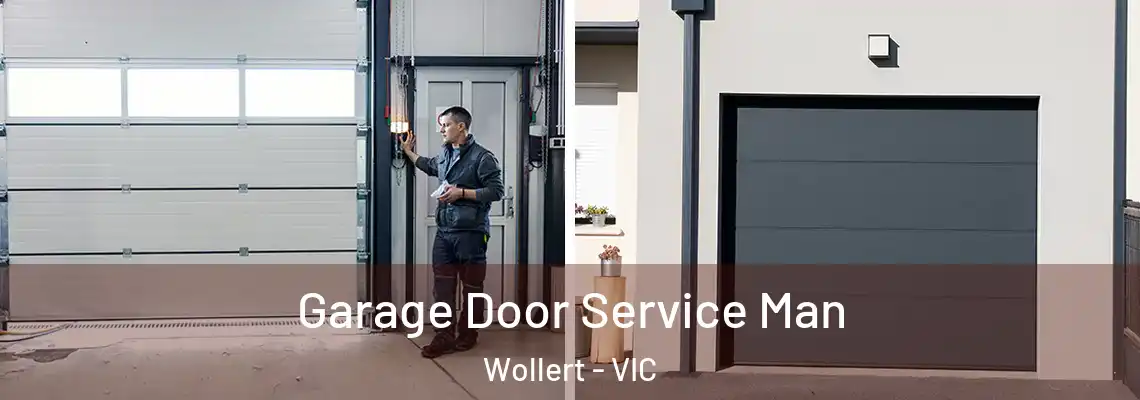 Garage Door Service Man Wollert - VIC