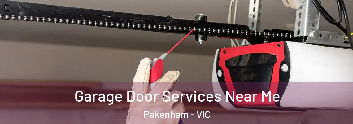 Garage Door Services Near Me Pakenham - VIC