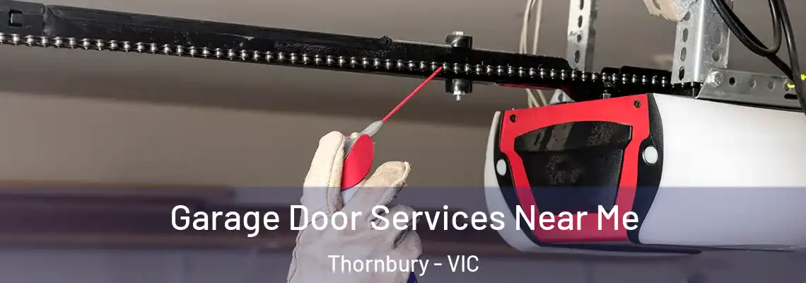  Garage Door Services Near Me Thornbury - VIC