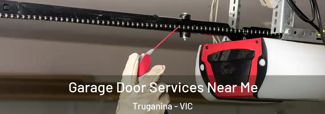 Garage Door Services Near Me Truganina - VIC