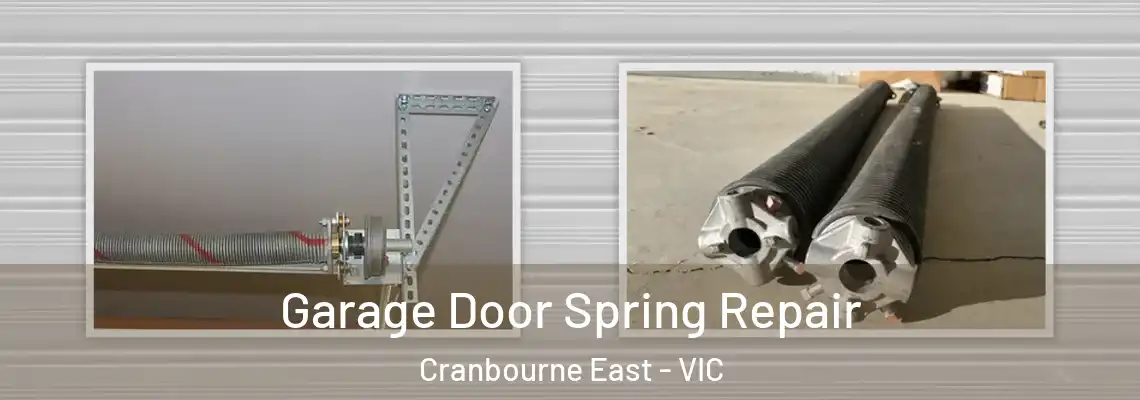  Garage Door Spring Repair Cranbourne East - VIC