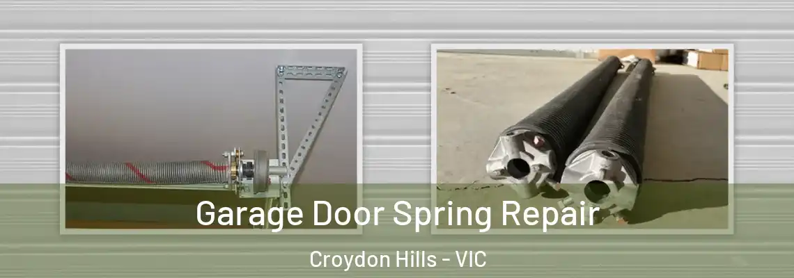 Garage Door Spring Repair Croydon Hills - VIC