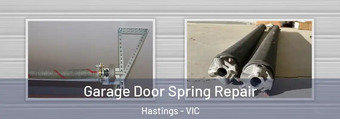  Garage Door Spring Repair Hastings - VIC