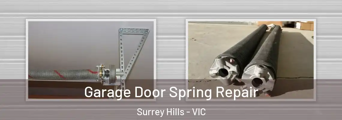  Garage Door Spring Repair Surrey Hills - VIC