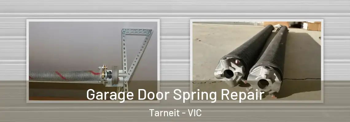 Garage Door Spring Repair Tarneit - VIC