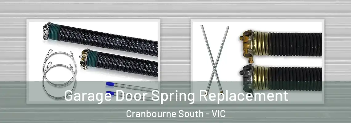  Garage Door Spring Replacement Cranbourne South - VIC