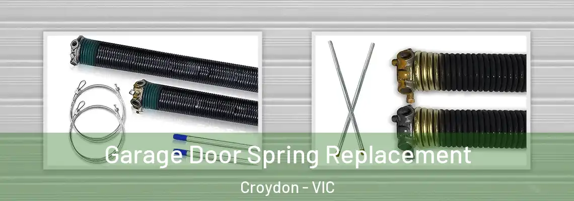  Garage Door Spring Replacement Croydon - VIC