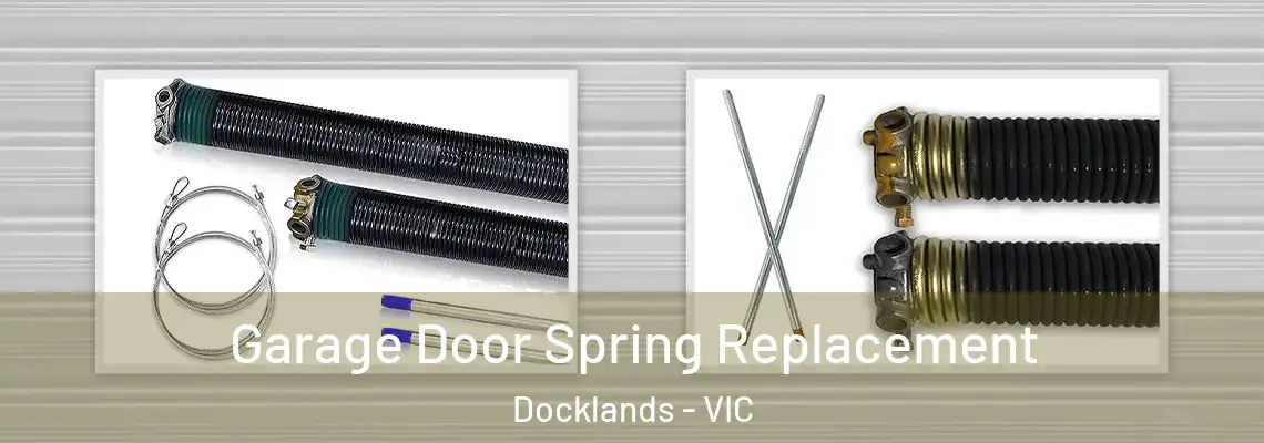  Garage Door Spring Replacement Docklands - VIC