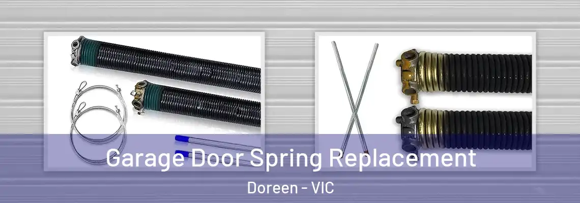Garage Door Spring Replacement Doreen - VIC