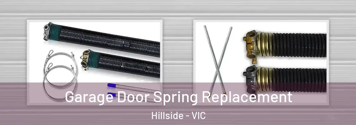  Garage Door Spring Replacement Hillside - VIC