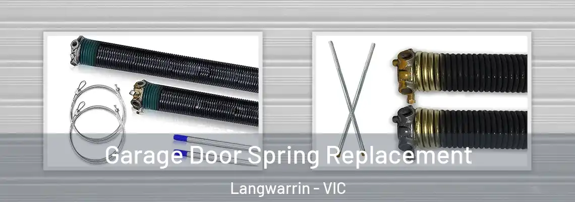 Garage Door Spring Replacement Langwarrin - VIC