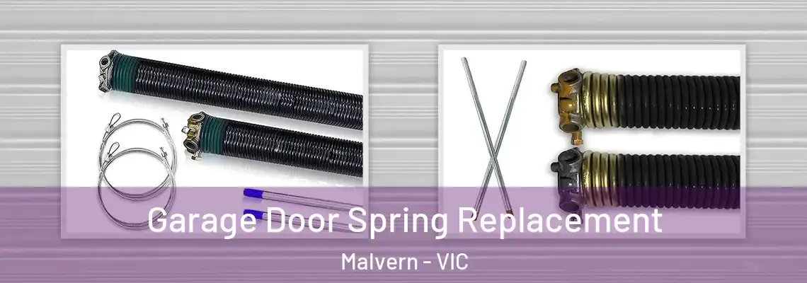  Garage Door Spring Replacement Malvern - VIC