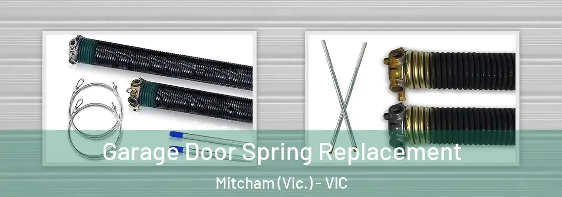 Garage Door Spring Replacement Mitcham (Vic.) - VIC