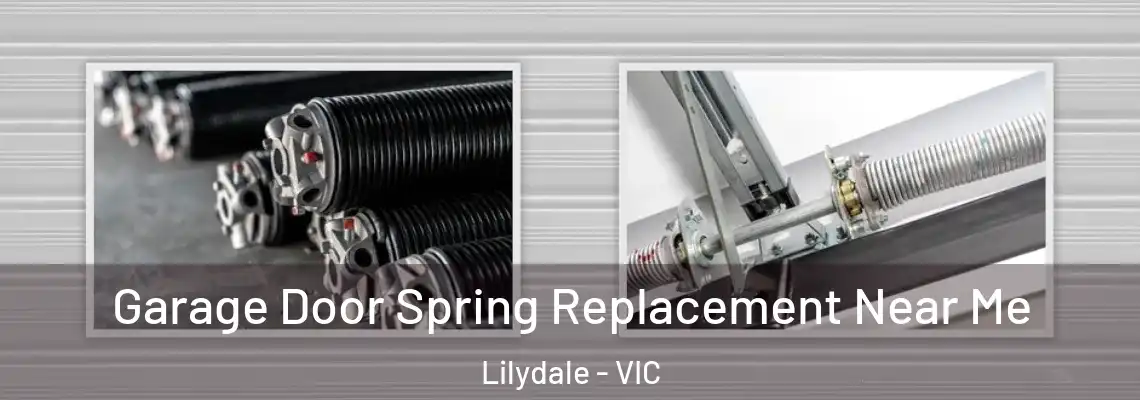  Garage Door Spring Replacement Near Me Lilydale - VIC
