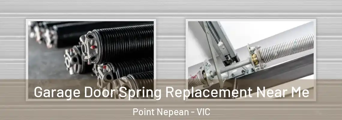 Garage Door Spring Replacement Near Me Point Nepean - VIC