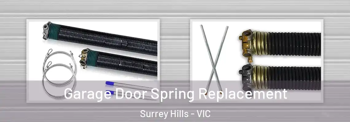 Garage Door Spring Replacement Surrey Hills - VIC