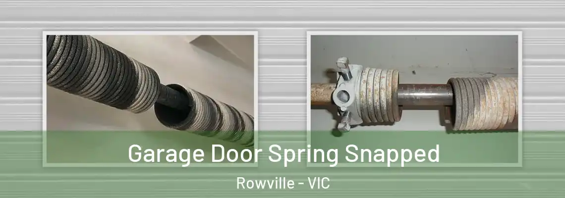  Garage Door Spring Snapped Rowville - VIC