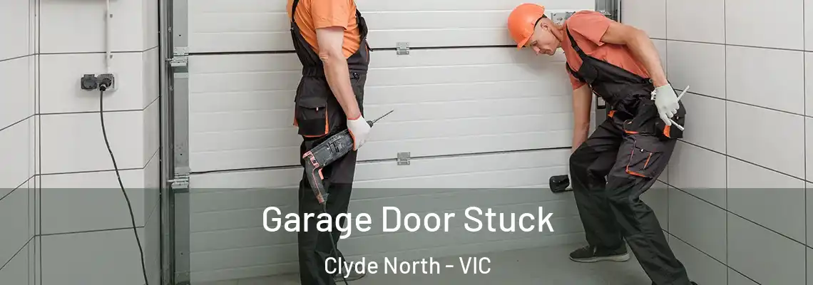  Garage Door Stuck Clyde North - VIC