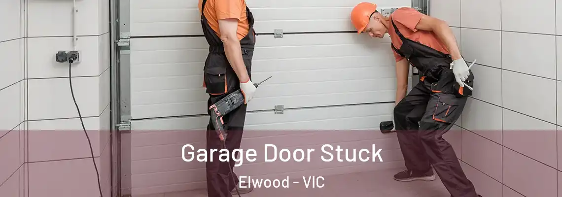  Garage Door Stuck Elwood - VIC