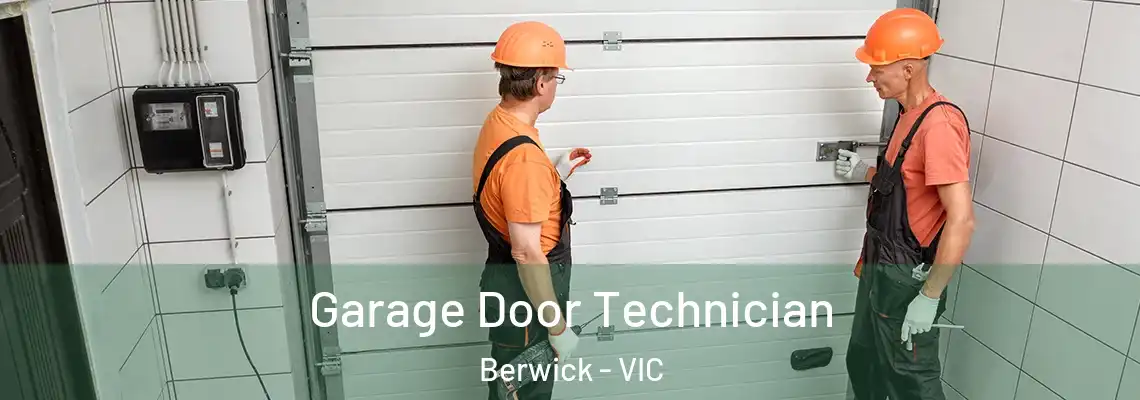  Garage Door Technician Berwick - VIC