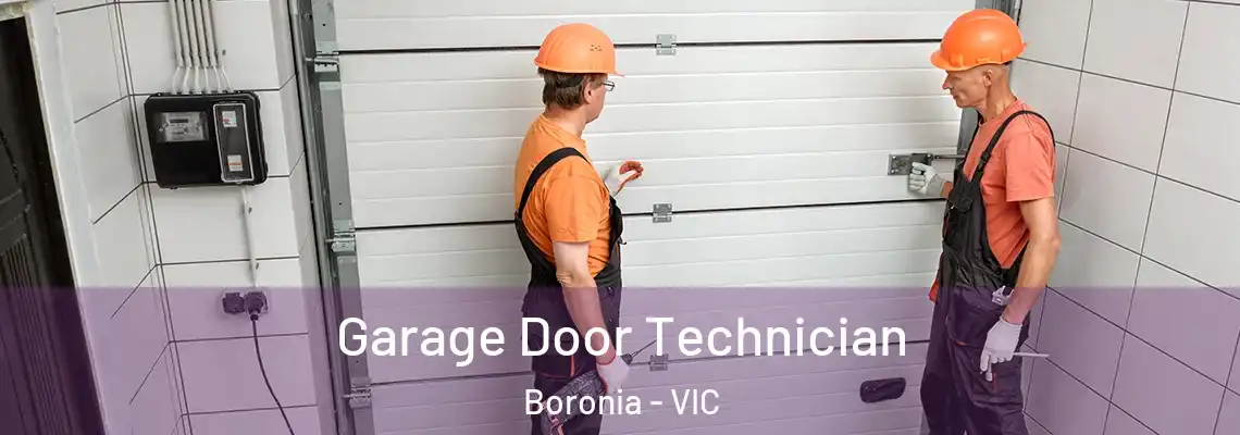  Garage Door Technician Boronia - VIC