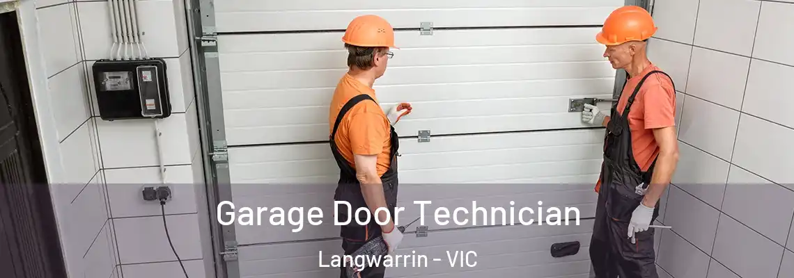  Garage Door Technician Langwarrin - VIC