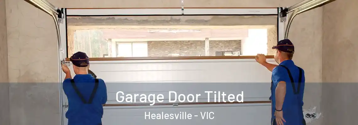 Garage Door Tilted Healesville - VIC