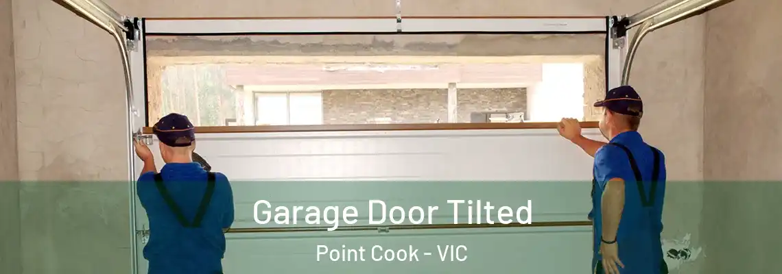 Garage Door Tilted Point Cook - VIC