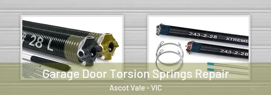 Garage Door Torsion Springs Repair Ascot Vale - VIC