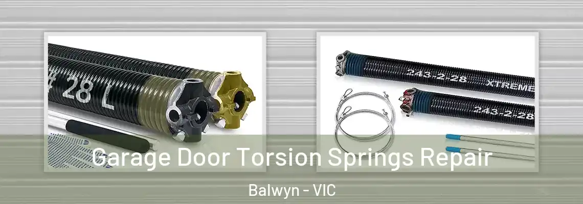 Garage Door Torsion Springs Repair Balwyn - VIC