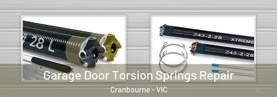 Garage Door Torsion Springs Repair Cranbourne - VIC