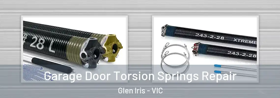 Garage Door Torsion Springs Repair Glen Iris - VIC