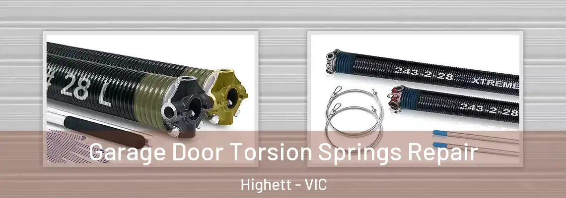 Garage Door Torsion Springs Repair Highett - VIC