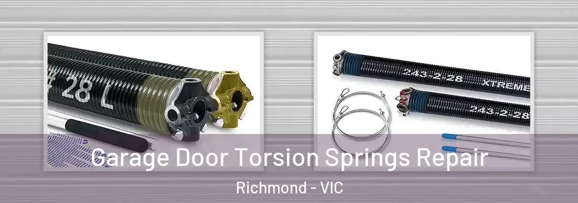  Garage Door Torsion Springs Repair Richmond - VIC