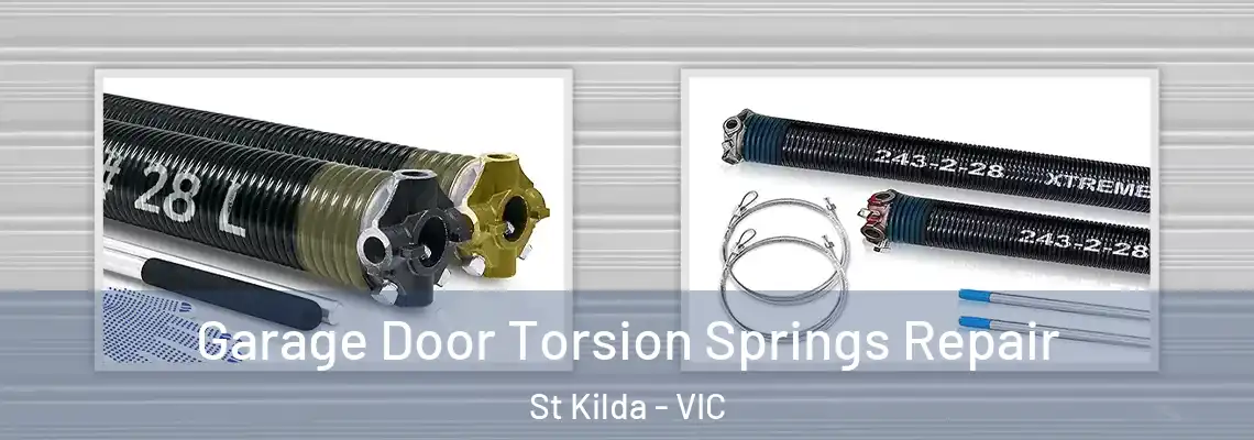 Garage Door Torsion Springs Repair St Kilda - VIC