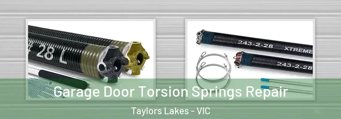 Garage Door Torsion Springs Repair Taylors Lakes - VIC