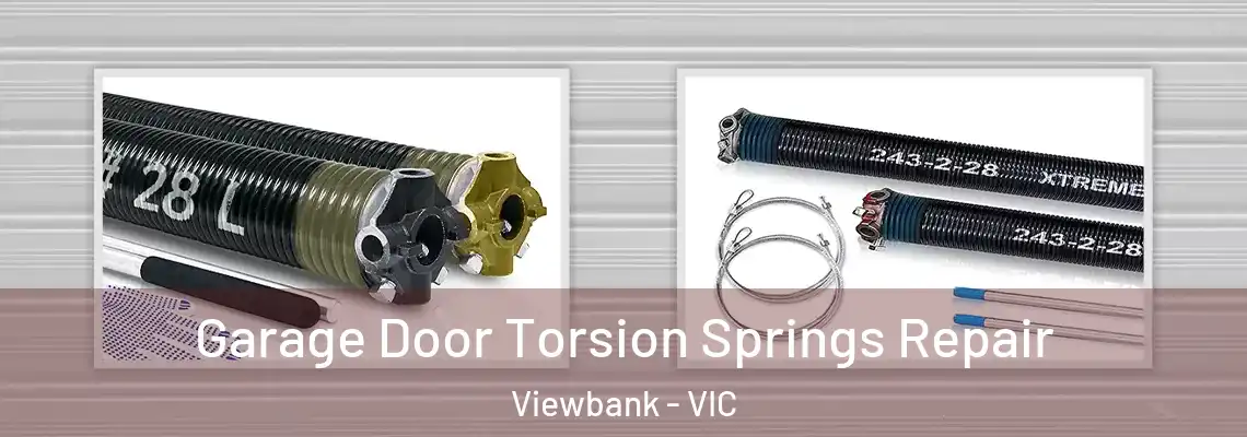Garage Door Torsion Springs Repair Viewbank - VIC