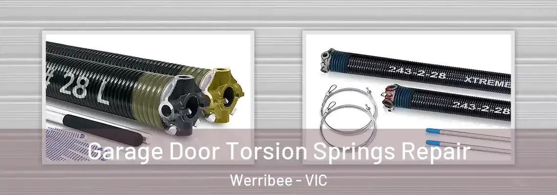 Garage Door Torsion Springs Repair Werribee - VIC