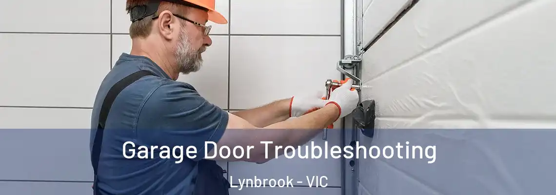 Garage Door Troubleshooting Lynbrook - VIC
