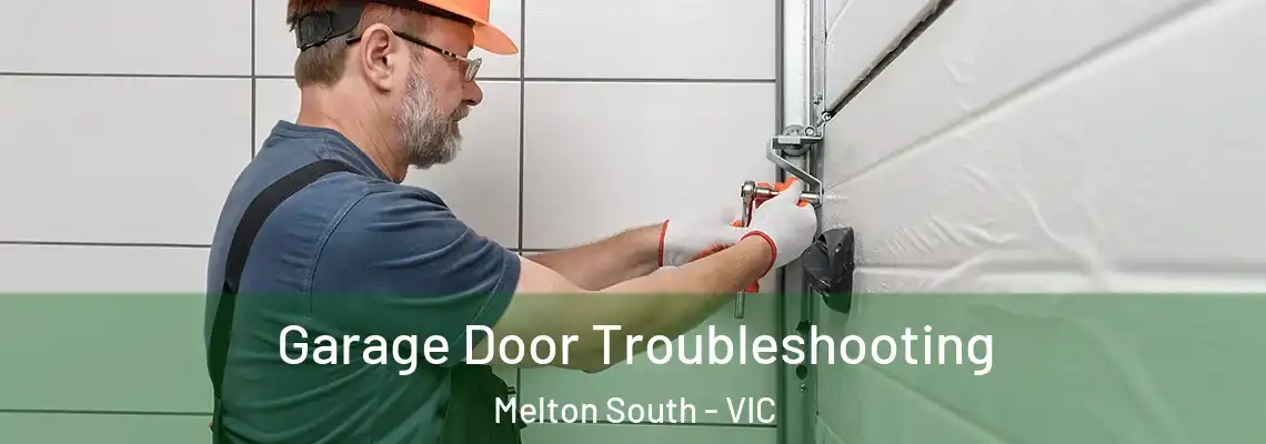  Garage Door Troubleshooting Melton South - VIC