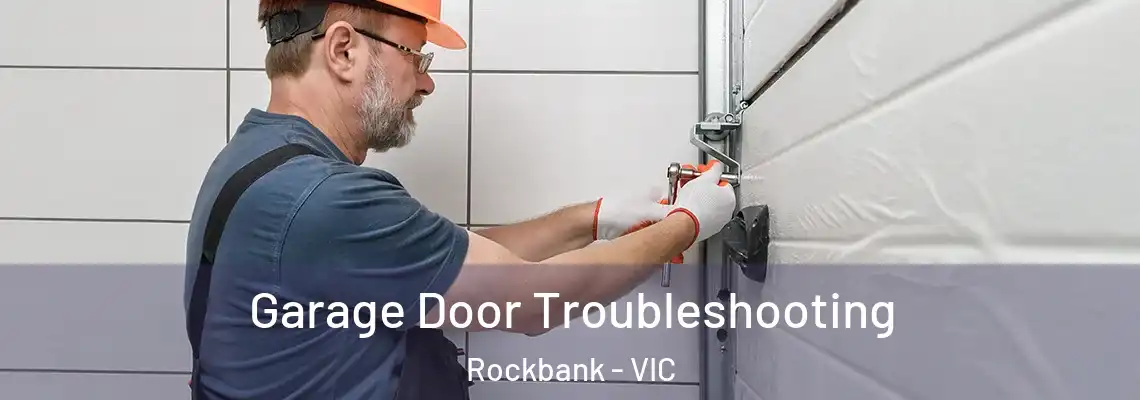  Garage Door Troubleshooting Rockbank - VIC