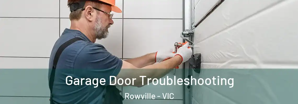  Garage Door Troubleshooting Rowville - VIC