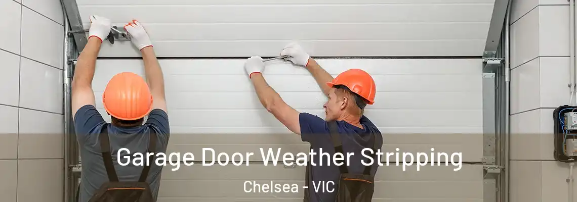  Garage Door Weather Stripping Chelsea - VIC
